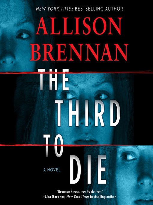 Title details for The Third to Die by Allison Brennan - Wait list